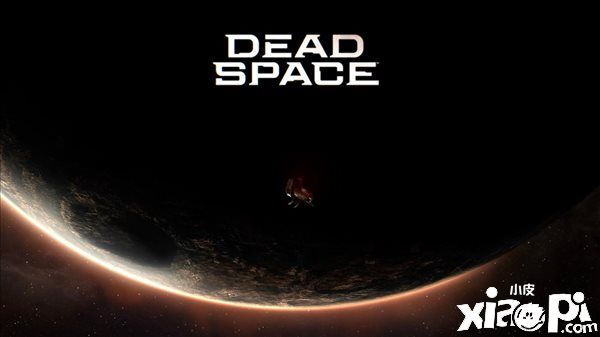 Motive开发者宣布《死亡空间:重制版》新情报将于5月13日公布!
