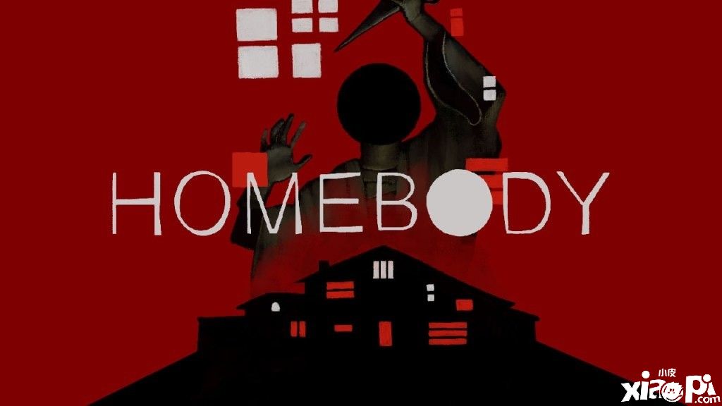 恐怖游戏《Homebody》预告片公布,2022年内登录Steam和Epic平台!