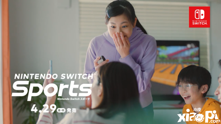 《任天堂Switch运动》4月8日发布六则TVCM，游戏4月29日发售！