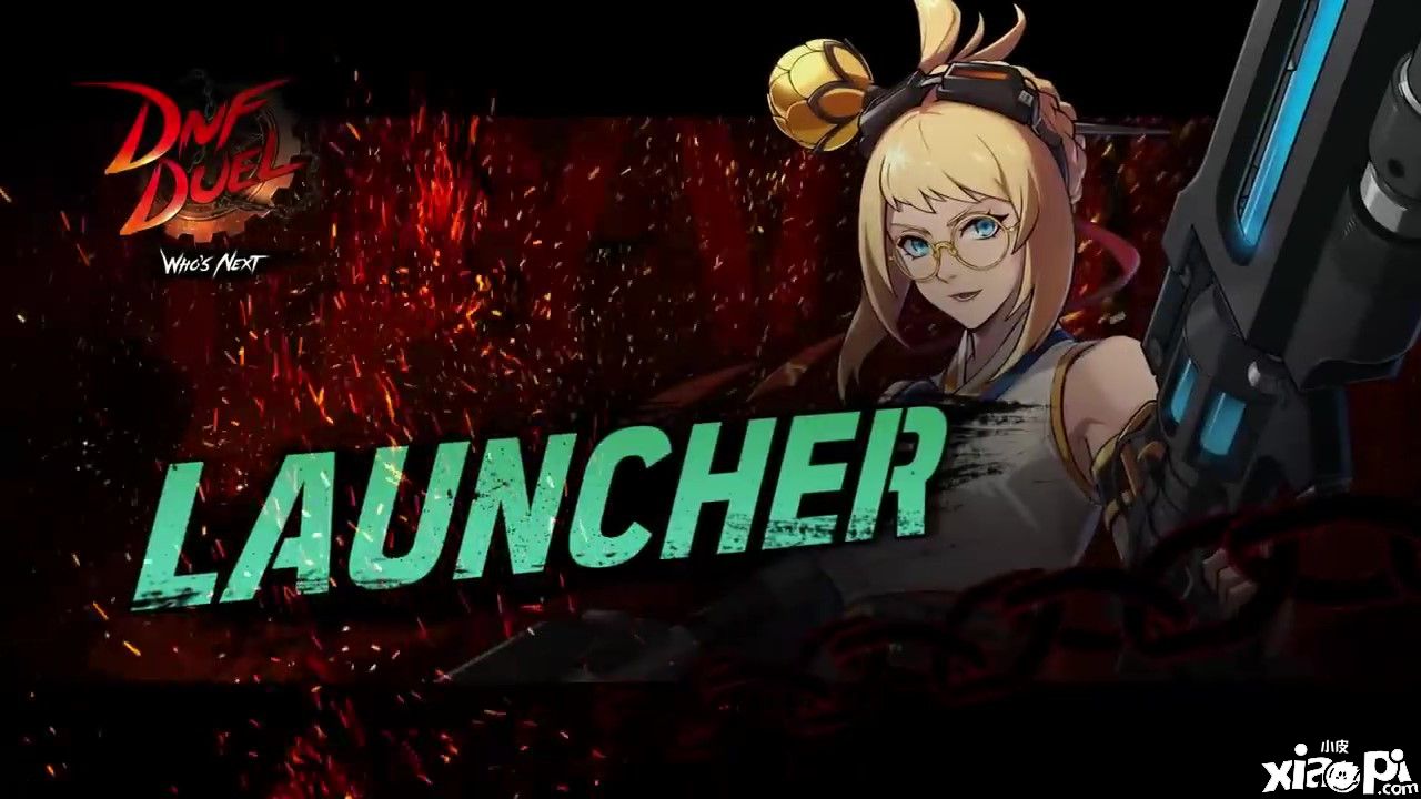 《地下城与勇士：对决》新角色Launcher实机宣传片公开！