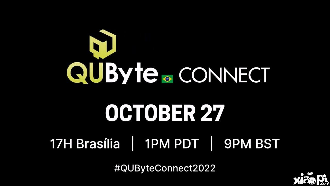 QUByte Connect 2022游戏展示会将于10月28日正式举办！