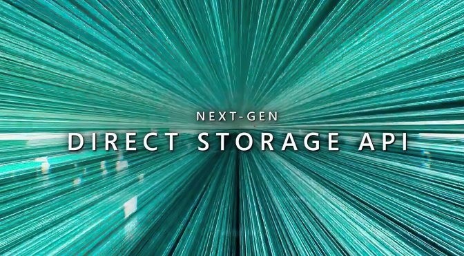 微软推出PC版DirectStorage V1.1，将面向所有开发者提供！